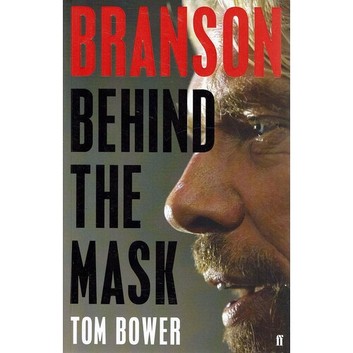 Branson. Behind The Mask