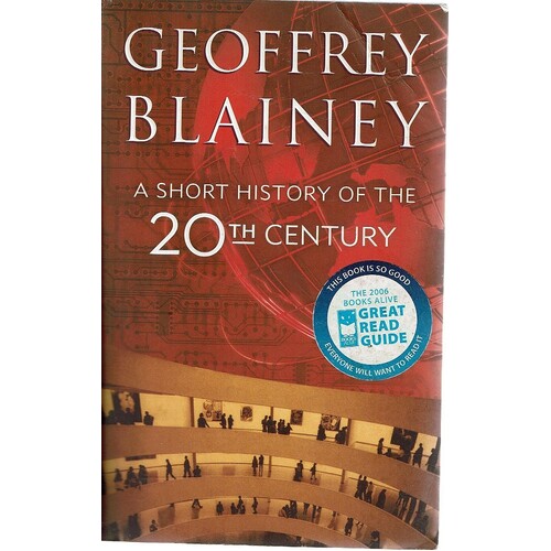 A Short History Of The 20th Century