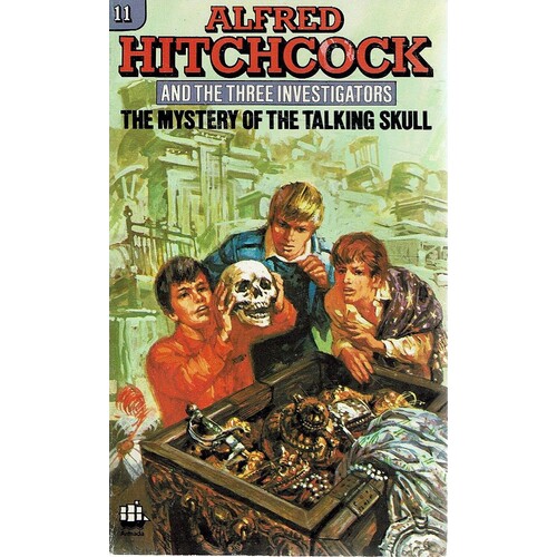 The Mystery Of The Talking Skull. Alfred Hitchcock And The Three Investigators