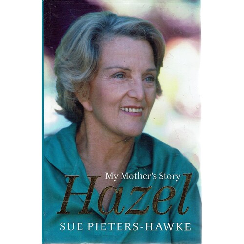 Hazel. My Mother's Story