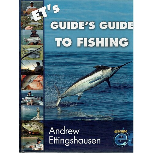 ET's Guide's Guide To Fishing