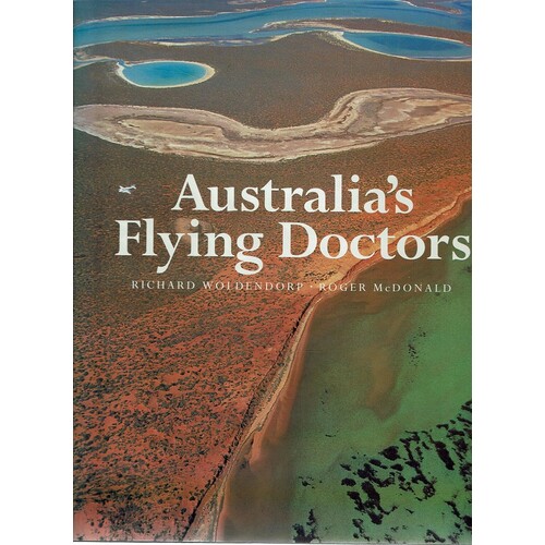 Australia's Flying Doctors. The Royal Flying Doctor Service Of Australia
