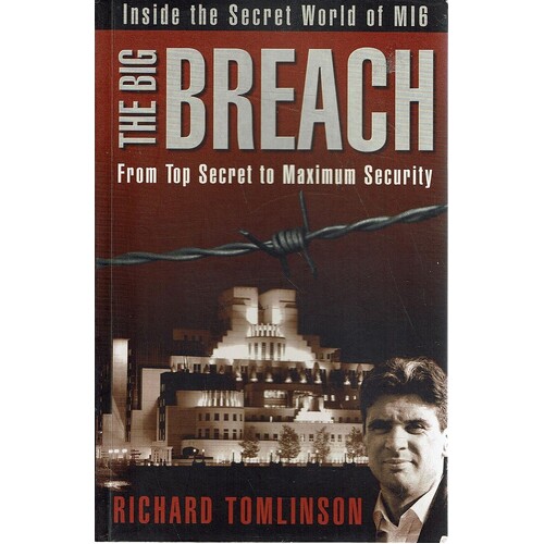 The Big Breach From Top Secret To Maximum Security