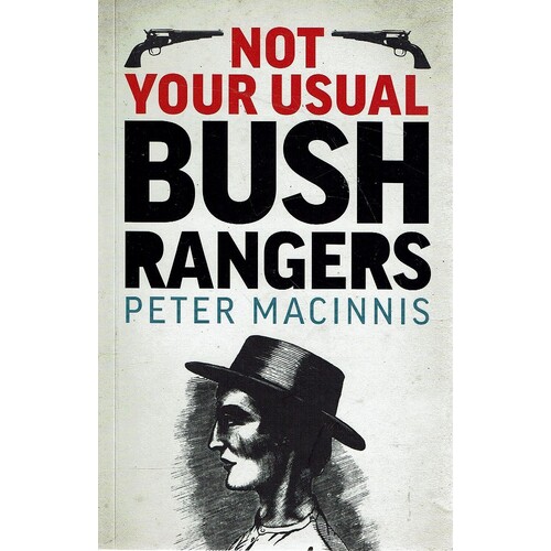 Not Your Usual Bush Rangers