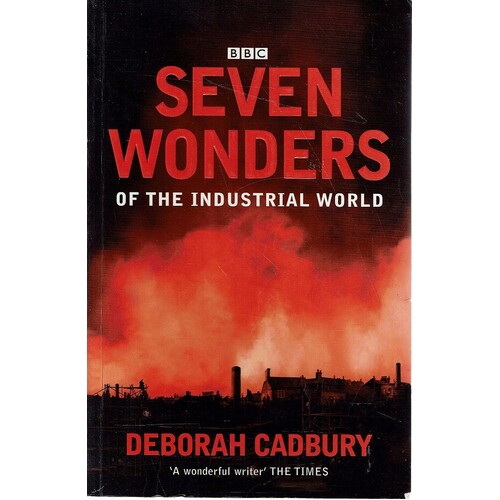 Seven Wonders Of The Industrial World