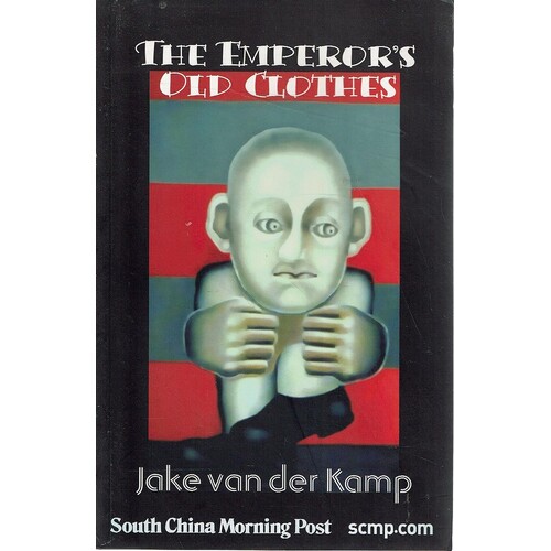 The Emperor's Old Clothes. Old Stories Told Anew