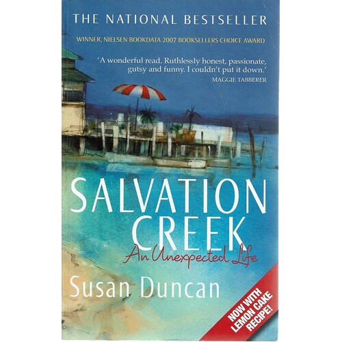 Salvation Creek. An Unexpected Life