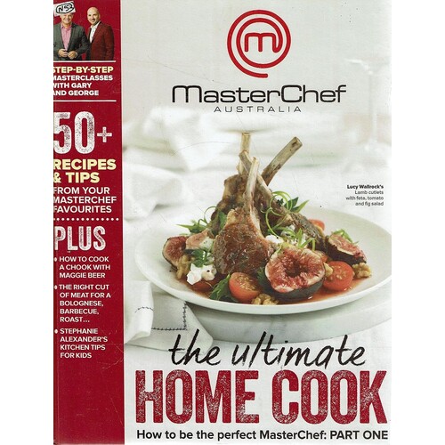 MasterChef Australia, The Ultimate Home Cook. Part One