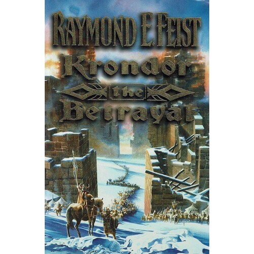 Krondor The Betrayal. Book 1 Of The Riftwar Legacy.