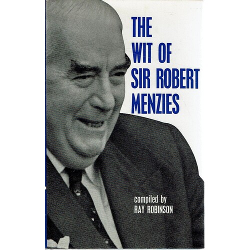 The Wit Of Sir Robert Menzies