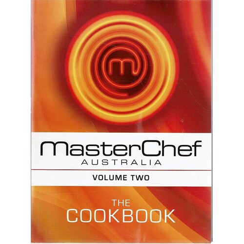 MasterChef Australia. The Cookbook - Volume 2