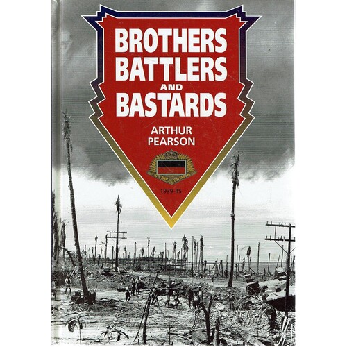 Brothers Battlers And Bastards