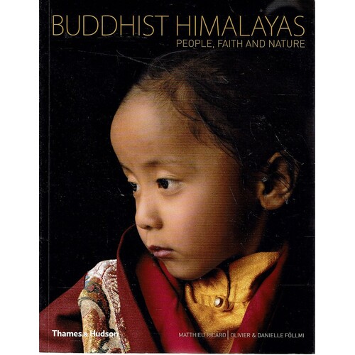 Buddhist Himalayas People Faith and Nature