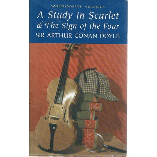 A Study In Scarlet And The Sign Of The Four