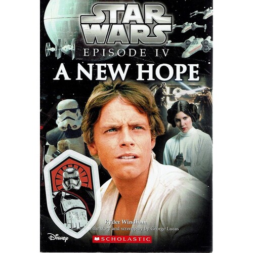 Star Wars Trilogy. A New Hope. Episode IV