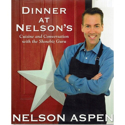 Dinner At Nelson's. Cuisine And Conversation With The Showbiz Guru