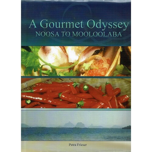 A Gourmet Odyssey. Noosa To Mooloolaba