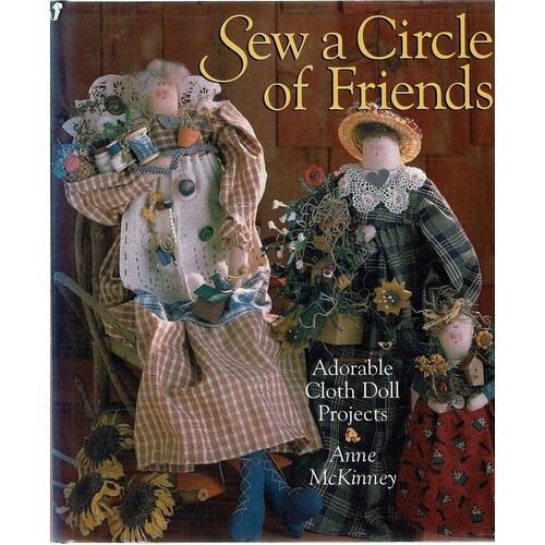 Sew A Circle Of Friends. Adorable Cloth Doll Projects