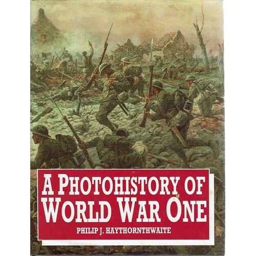 A  Photo History Of World War One