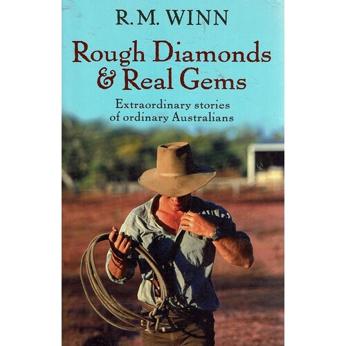 Rough Diamonds And Real Gems