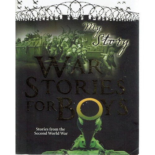 War Stories for Boys (My Story Collections)