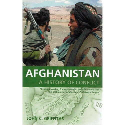 Afghanistan. A History Of Conflict