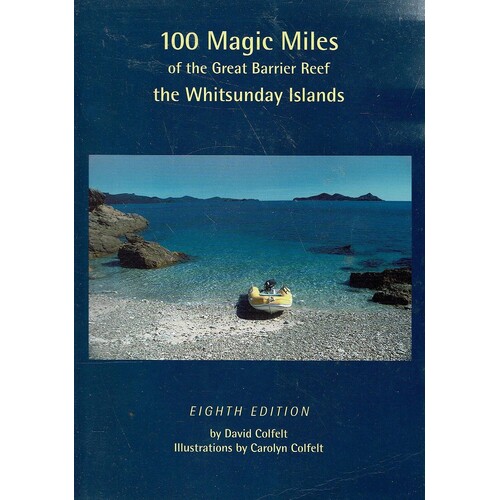 100 Magic Miles Of The Great Barrier Reef The Whitsunday Islands