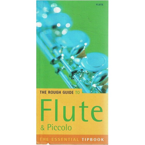 The Rough Guide To Flute And Piccolo