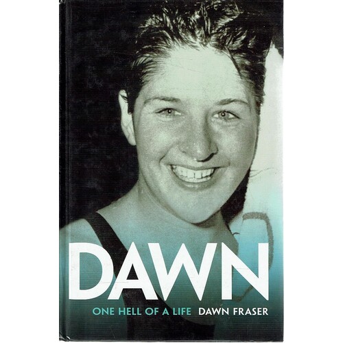 Dawn. One Hell Of A Life
