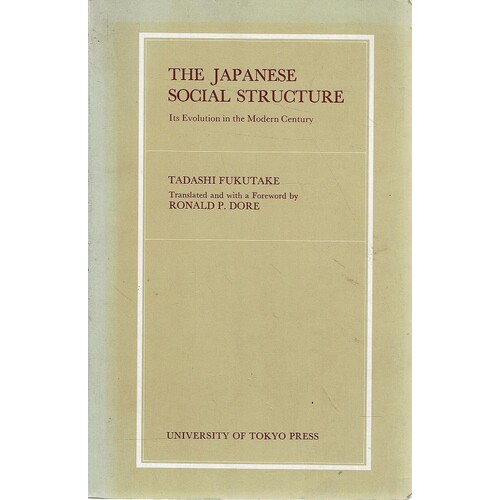 The Japanese Social Structure. Its Evolution In The Modern Century