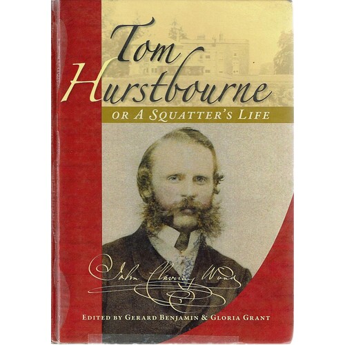 Tom Hurstbourne Or A Squatter's Life