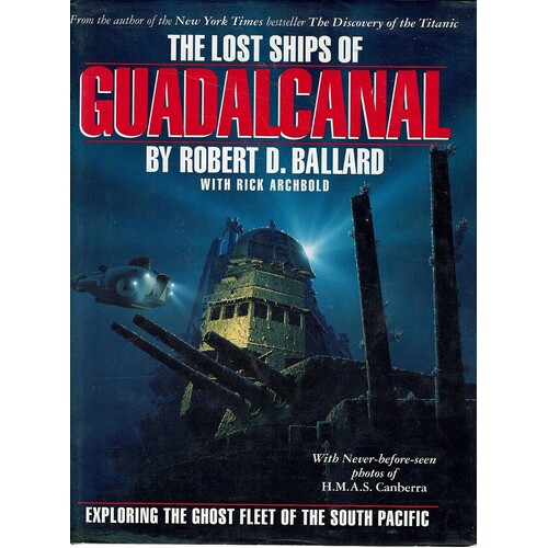 The Lost Ships of Guadalcanal