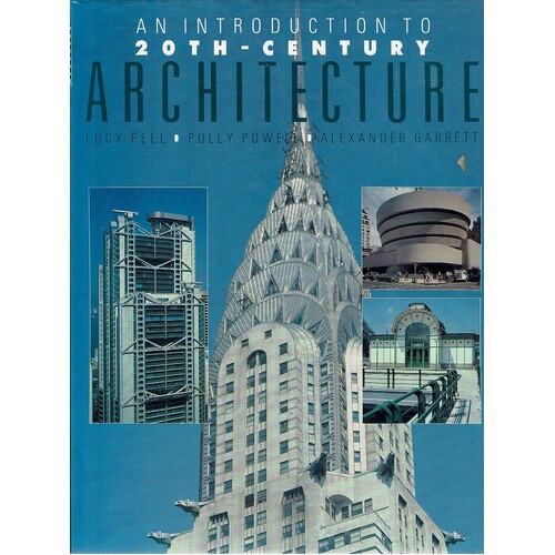 An Introduction To 20th Century Architecture