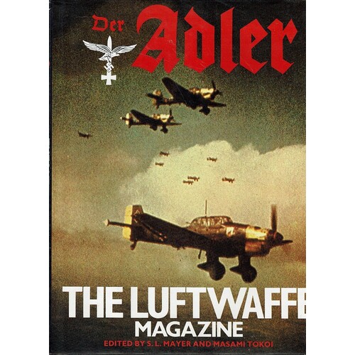 Der Adler. The Luftwaffe Magazine