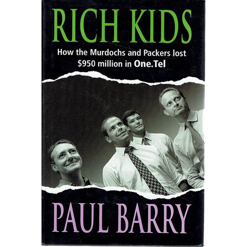 Rich Kids. How The Murdochs And Packers Lost $950 Million In One Tel