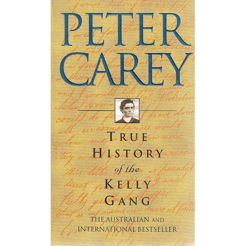 True History Of The Kelly Gang