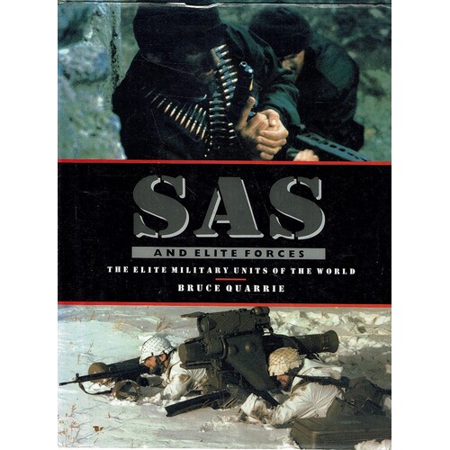 SAS And Elite Forces. The Elite Military Units Of The World