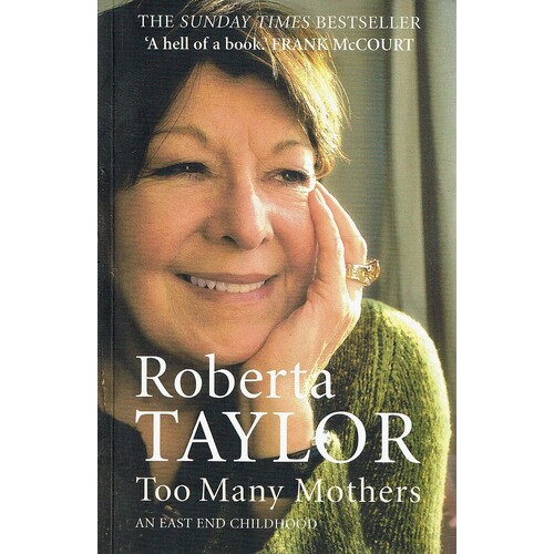 Too Many Mothers. An East End Childhood