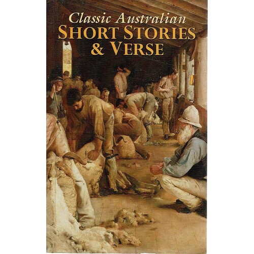Classic Australian Short Stories And Verse