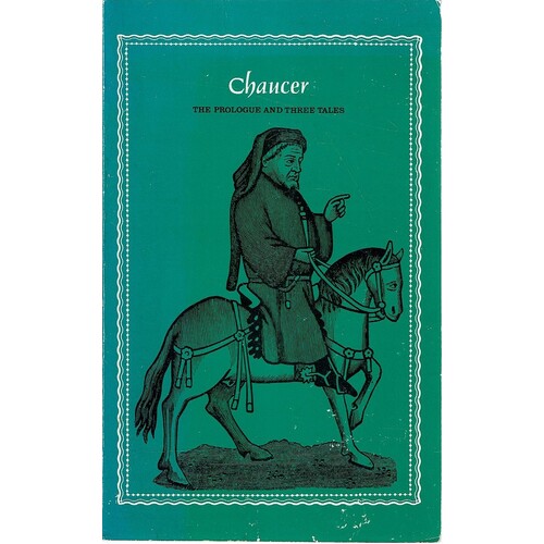 Chaucer.the Prologue And Three Tales