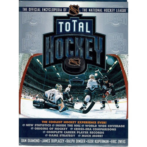 Total Hockey. The Official Encyclopedia Of The National Hockey League