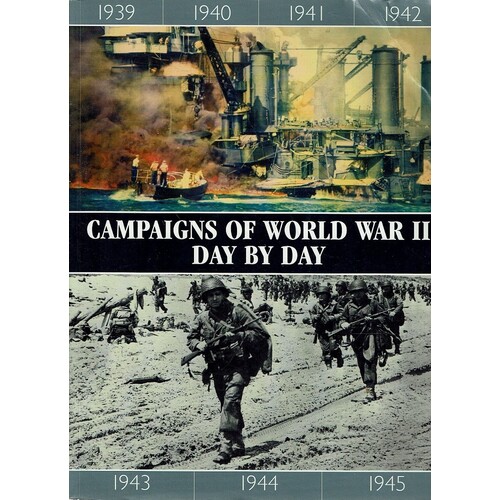 Campaigns of World War II Day by Day