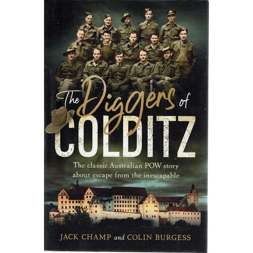 The Diggers Of Colditz