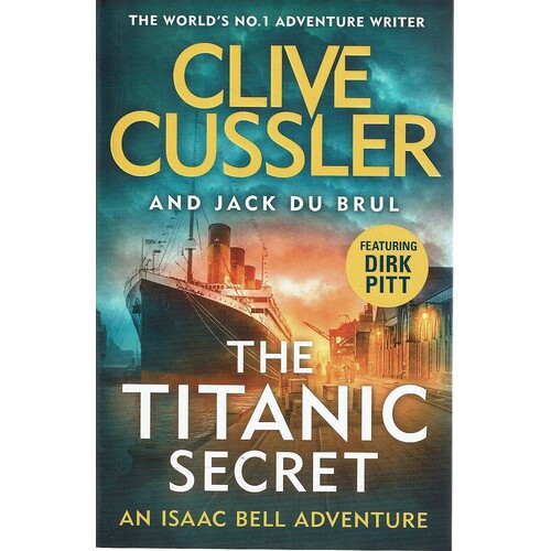 The Titanic Secret