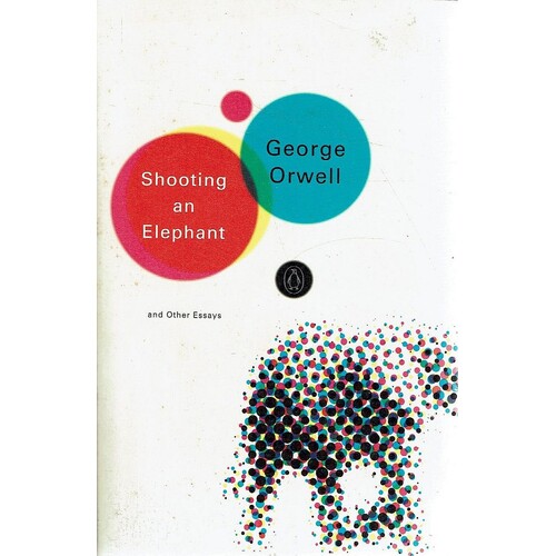 Shooting An Elephant