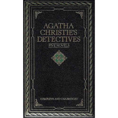 Agatha Christie's Detectives. Five Complete Novels