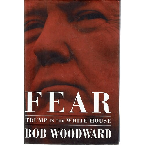 Fear. Trump In The White House