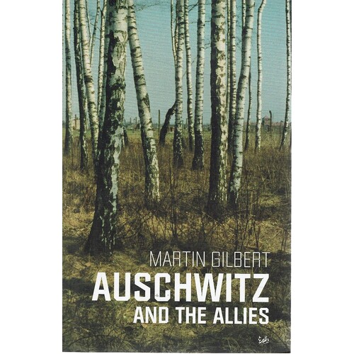 Auschwitz And The Allies