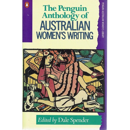 The Penguin Anthology of Australian Women's Writing