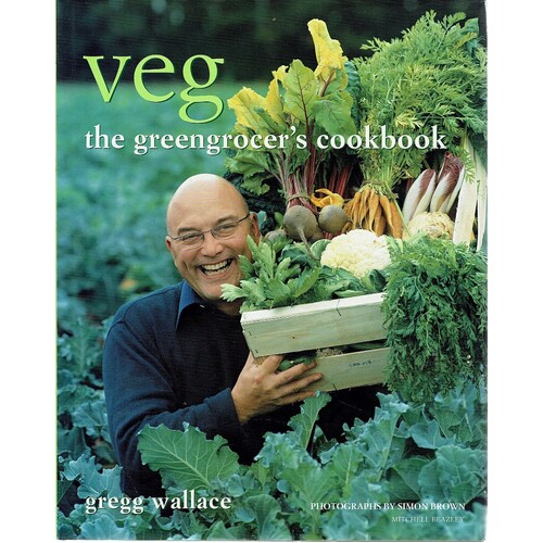 Veg. The Greengrocer's Cookbook